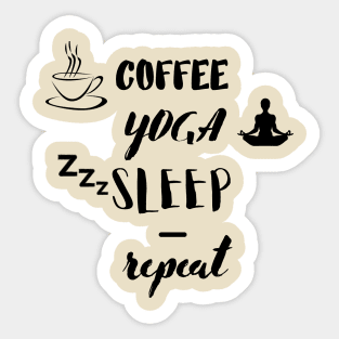 Coffee Yoga Sleep Repeat Sticker